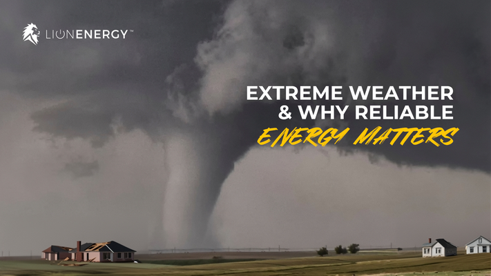 Extreme Weather: Why Reliable Energy Matters